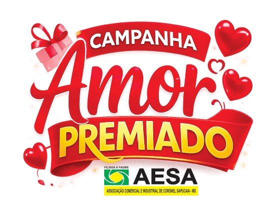 Campanha Amor Premiado da AESA vai sortear 12 prêmios e movimentar o comércio local