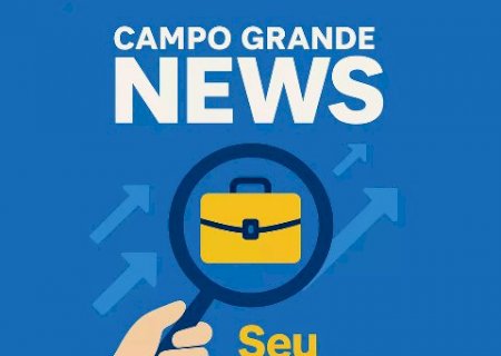 MS abre 2,3 mil vagas de emprego na segunda; 247 s&atilde;o para Capital